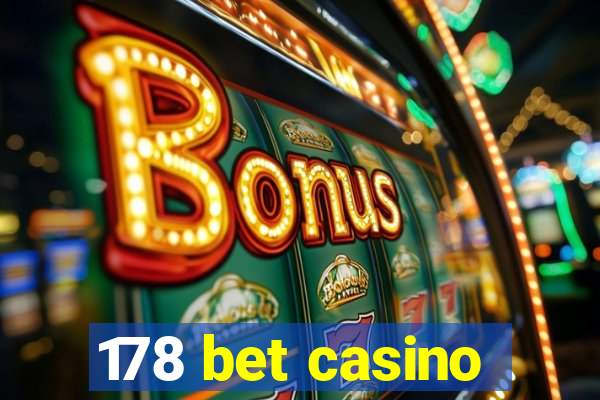 178 bet casino